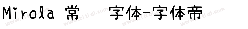 Mirola 常规 字体字体转换